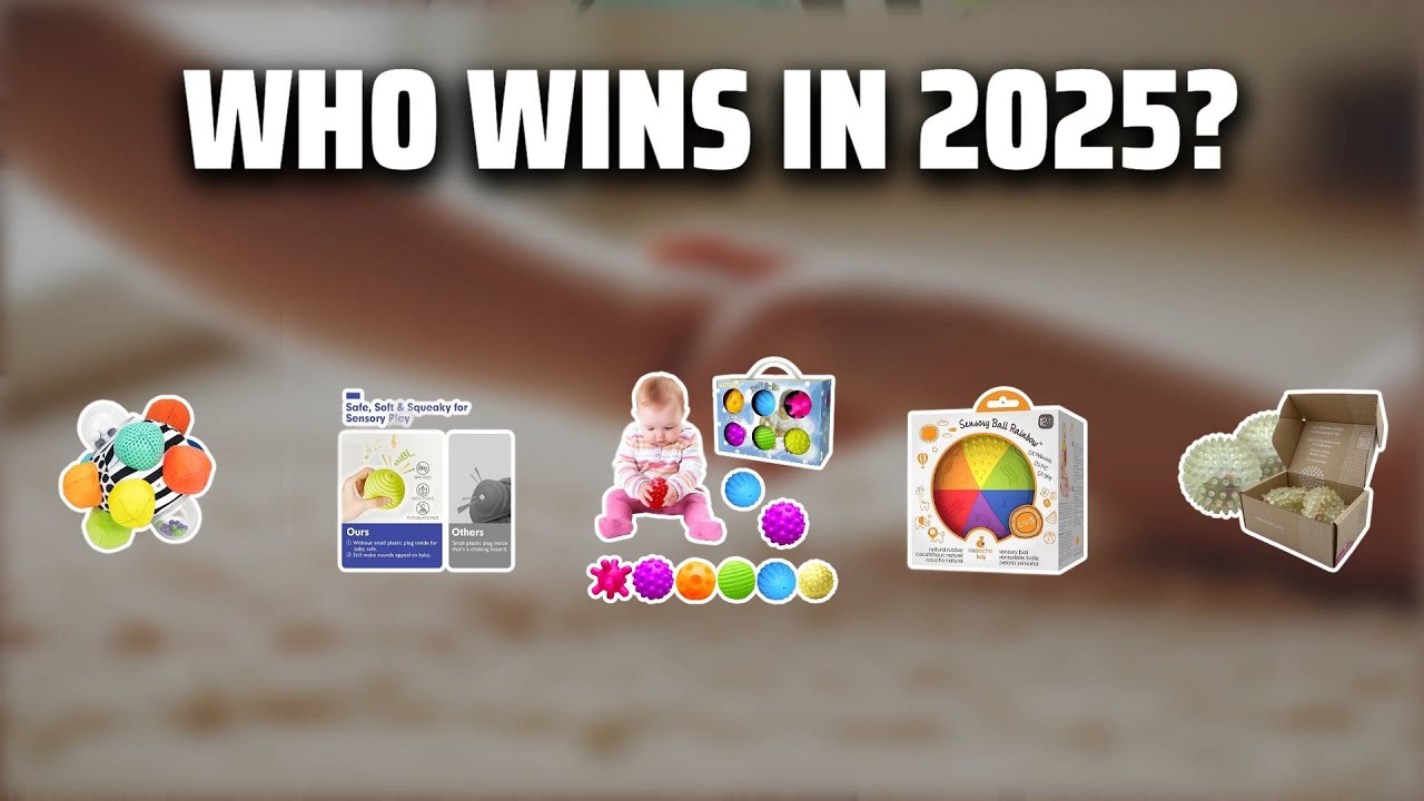 The Top 5 Best Sensory Balls in 2025 - Must Watch Before Buying!