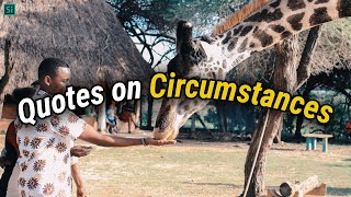 Top 25 Most Inspirational and Motivation Quotes on Circumstances - 2023 |  Quotes Video Must Watch by SimplyInfo 102 views 7 months ago 6 minutes, 14 seconds