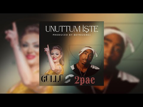 GÜLLÜ ft. 2PAC