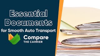 Ultimate Guide: Essential Documents For Smooth Auto Transport 🚗📄✅