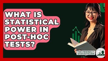 What Is Statistical Power In Post-hoc Tests? - The Friendly Statistician
