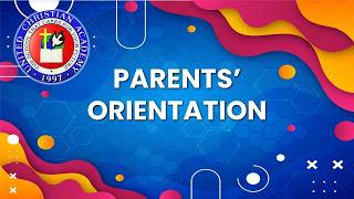 PARENTS' ORIENTATION S.Y. 2022-2023