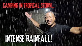 Tropical Storm Camping - HEAVY RAIN ALL NIGHT