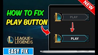 League of Legends play button not working: How to fix it