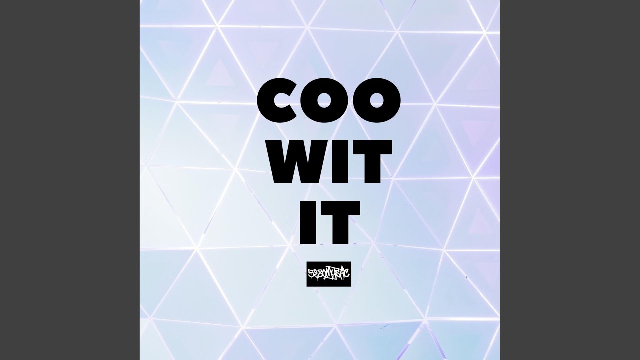 Watch Cool With It on YouTube Watch Cool With It on YouTube