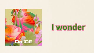 Da-iCE / I wonder