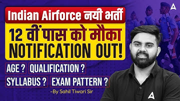 Airforce New Vacancy 2025 | Indian Air Force Vacancy, Syllabus, Exam Pattern,, Age 2025