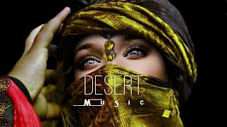 Desert Music - Ethnic & Deep House Mix 2023 [Vol.2]