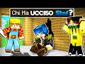 CHI HA UCCISO STEF SU MINECRAFT?