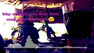 Story wa (perjuangan cowok )