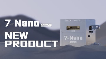 7-Nano autopilot will be launched soon, please looking forward to it