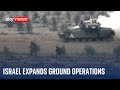 Israel-Hamas war: Israel expands ground operations in Gaza