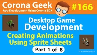 CG166 - Part 1 - Creating Desktop Game Animation Using Sprite Sheets