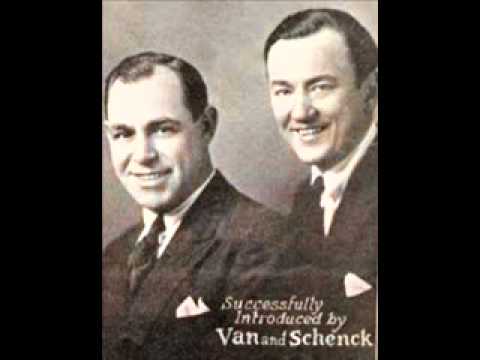 Van & Schenck - Ain't We Got Fun 1921