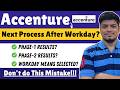 🔥Accenture Workday Next Process | Don't do this Mistake | Accenture Interview Result P-1/2?