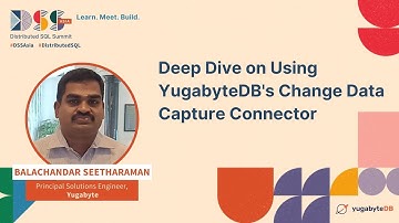 DSS Asia 2023 | Deep Dive on Using YugabyteDB