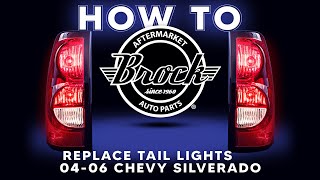 Brock Supply - Replace 04-06 Chevrolet Silverado Tail Lights Tutorial
