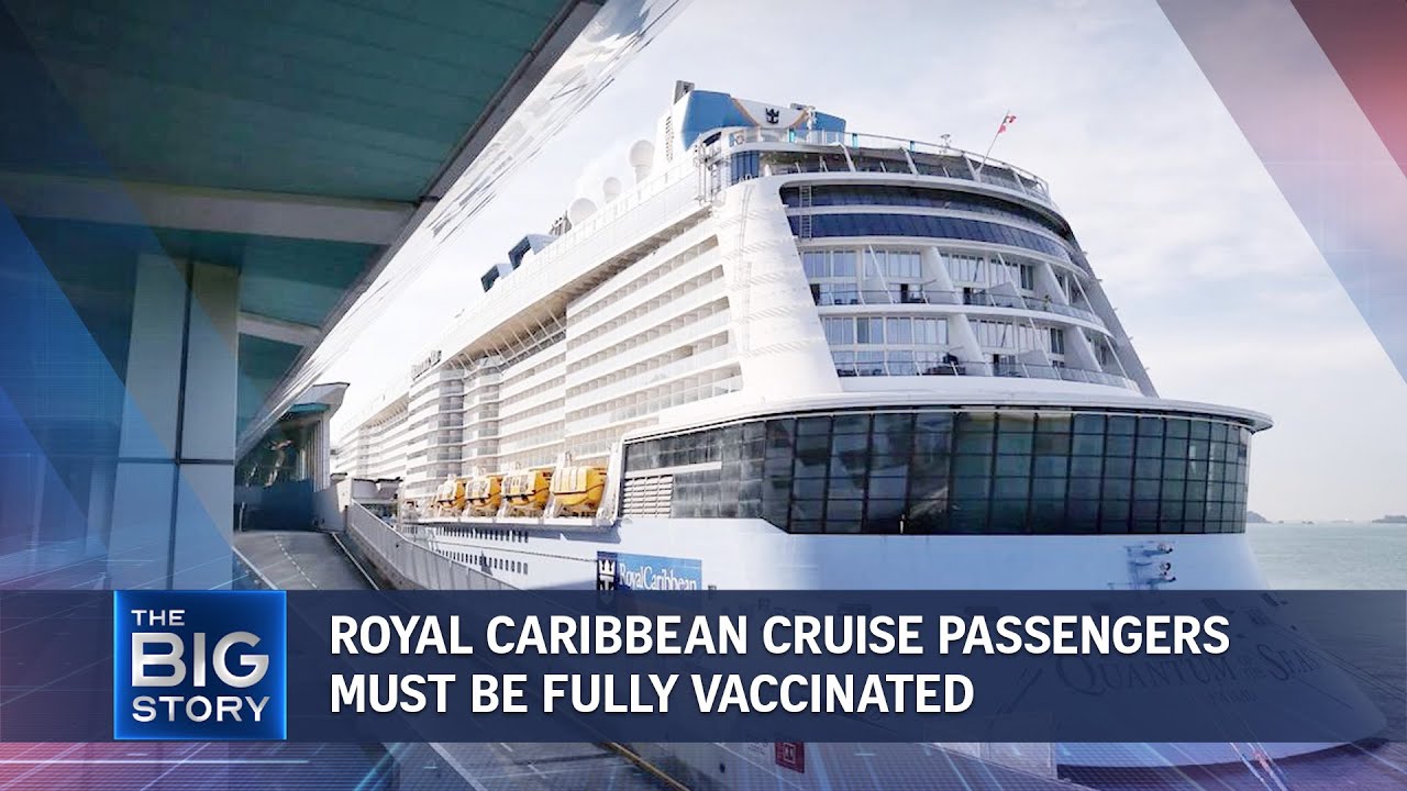 S Pore Passengers Booking Royal Caribbean Cruises From Oct Must Be Fully Vaccinated Against Covid 19 Consumer News Top Stories The Straits Times