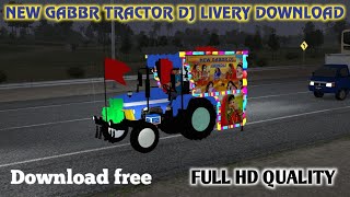 NEW GABBR SKIN TRACTOR DJ DOWNLOAD FREE FOR BUSSID #RAJASTHANI_BUSSID #TRACTOR_DJ_MOD_DOWNLOAD screenshot 1