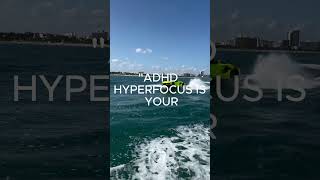 ADHD HYPERFOCUS YOUR TURBO BOOST MODE