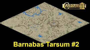 Caesar 3 Augustus custom map Barnabas Tarsum again