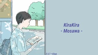 もさを • きらきら 『KiraKira/Mosawo』 ||  LYRICS (ROM/KANJI/ENG)