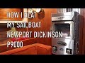 Life is Like Sailing - How I Heat My Sailboat - Newport Dickinson P9000