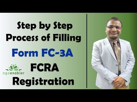Step by Step Process of Filling Form FC-3A - FCRA Registration