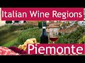 Italian Wine Regions - Piemonte - Piedmont