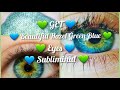 Get Beautiful Hazel Green Blue Eyes Extremely Powerful Forced Subliminal 