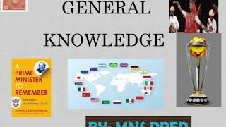 General Knowledge Questions | by @MNS Prep