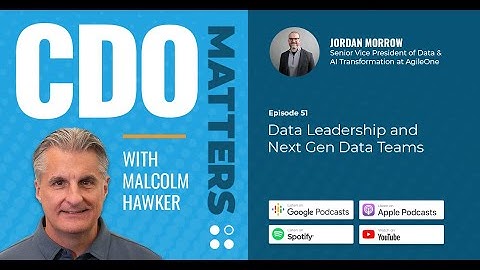 CDO Matters Ep. 51 | Data Leadership and Next Gen Data Teams