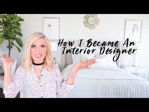 How To Become A (Self-Taught) Interior Designer / Decorator / Creative Professional