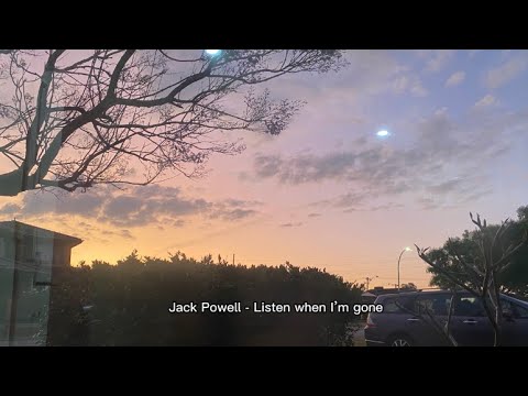 Jack Powell - Listen when i’m gone (Lyrics) - YouTube