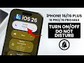[iOS 26] How to Turn On / Off Do Not Disturb on iPhone 16 / 16 Pro Max