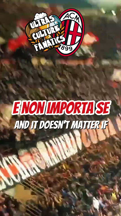 🇮🇹Curva Sud Milan - Forza Diavolo alè   Lyrics