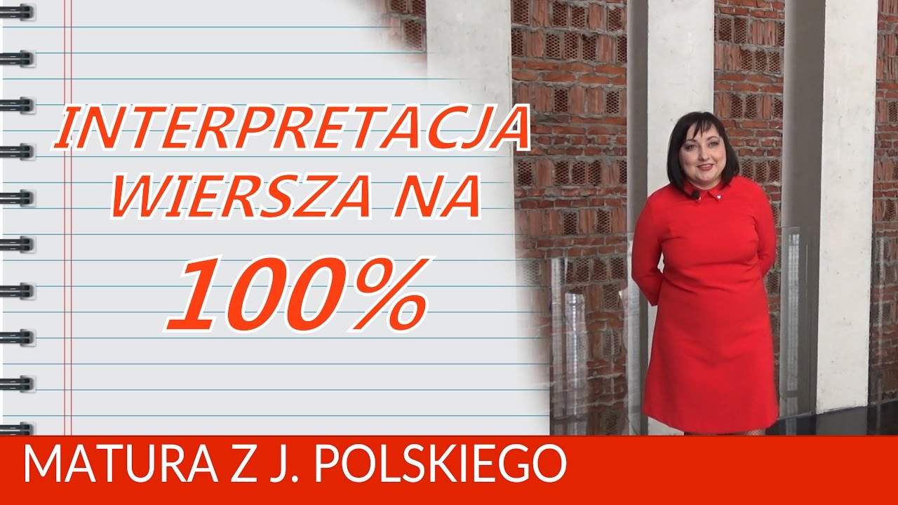 107. Interpretacja wiersza na maturze na 100%. Nagranie Centrum Spotkania Kultur w Lublinie
