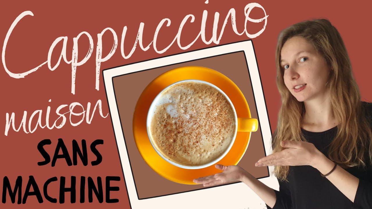 Cappuccino Maison ☕ LA véritable recette (sans machine professionnelle