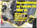 Reconditioning my Yamaha FZR 1000 &#39;95 Part 10