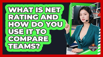 What Is Net Rating And How Do You Use It To Compare Teams? - Basketball Stats Central