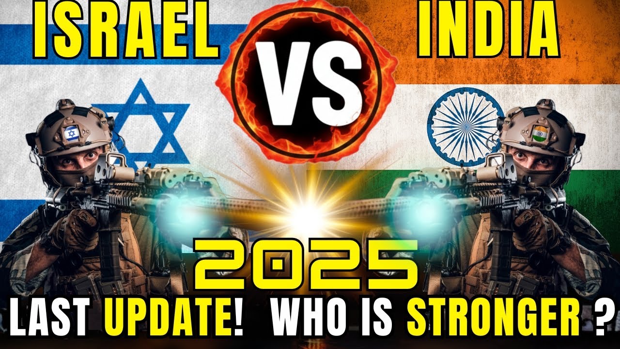 Israel 🇮🇱 vs 🇮🇳 India Military Power Comparison 2025 | Who Is Stronger in 2025?