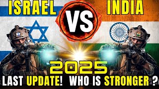 Israel 🇮🇱 vs 🇮🇳 India Military Power Comparison 2025 | Who Is Stronger in 2025?