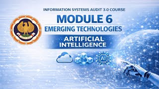 DISA 3.0 Module 6 | Artificial Intelligence | Emerging Technologies | CA Deeksha Khatter