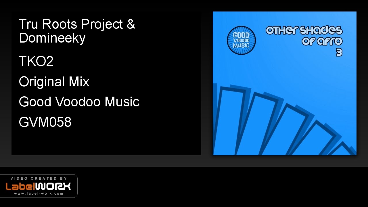 Obejrzyj Tru Roots Project & Domineeky - TKO2 (Original Mix) w YouTube Obejrzyj Tru Roots Project & Domineeky - TKO2 (Original Mix) w YouTube
