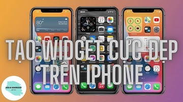 Tạo Widget Cực Đẹp Trên IPhone | Mẹo Hay iOS và Android