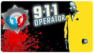 911 Operator Game - Breaking Bad Edition! - EP 3 | Let