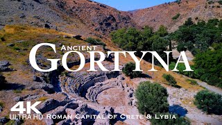 GORTYNA 🇬🇷 Γόρτυνα Drone Aerial 4K | The Roman Capital of Crete & Lybia | Gortys Γόρτυς Γόρτυν