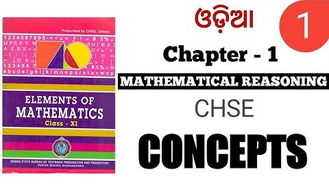 Mathematical Reasoning chapter 1 CHSE|| +2 1st year || part 1 - concepts || TheMathematics
