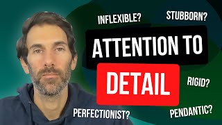 Autistic Memory and Attention To Detail - Are you a Perfectionist?