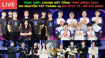 TRỰC TIẾP: CHUNG KẾT TỔNG TPĐC W25 - NTTU vs TPHCM - TÌM KIẾM TÀI NĂNG LIÊN QUÂN 2026 !!!